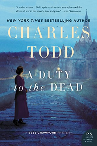 Bess Crawford - A Duty to the Dead by Charles Todd